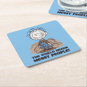 Peanuts   Pigpen The World Needs Messy People! Square Paper Coaster