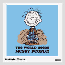 Peanuts | Pigpen The World Needs Messy People! Wall Decal