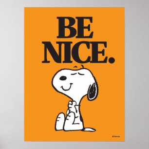 Peanuts Snoopy Be Nice Poster