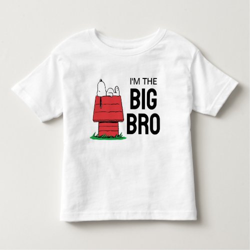 Peanuts Snoopy Dog House  Im the Big Brother Toddler T_shirt