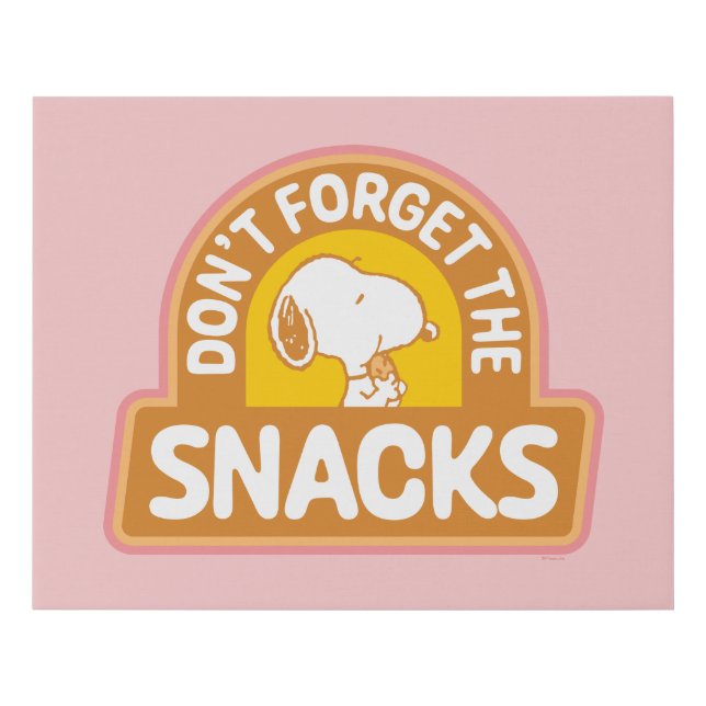 Peanuts | Snoopy Don't Forget the Snacks Faux Canvas Print (Front)