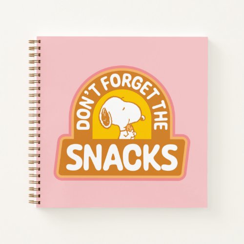 Peanuts  Snoopy Dont Forget the Snacks Notebook