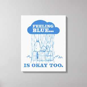 Peanuts Snoopy Feeling Blue Is OK Too Canvas Print