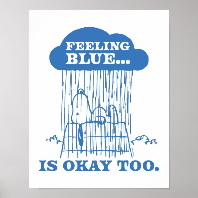 Peanuts | Snoopy Feeling Blue Is OK Too Poster (Front)