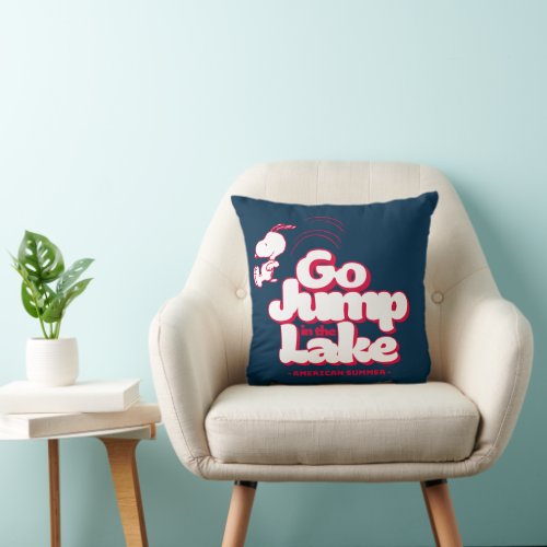 Peanuts  Snoopy Go Jump in the Lake Throw Pillow