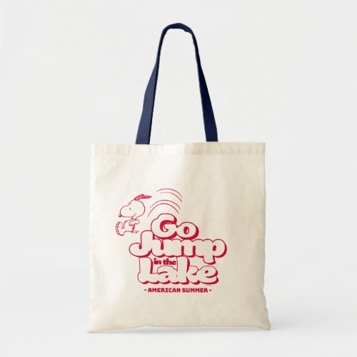 Peanuts  Snoopy Go Jump in the Lake Tote Bag