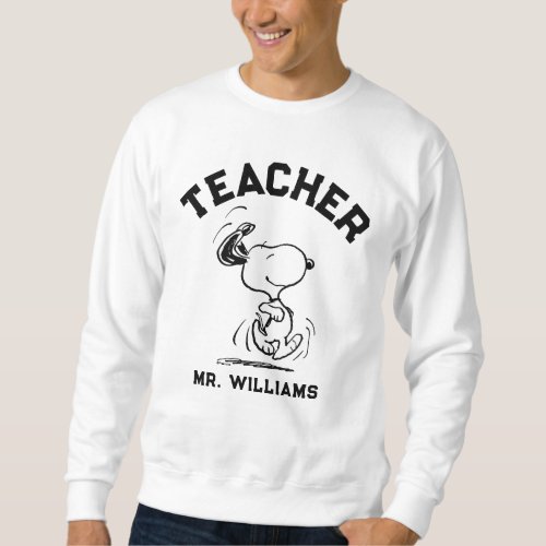 Peanuts  Snoopy Happy Dance Teacher Sweatshirt