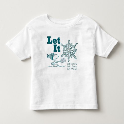 Peanuts  Snoopy Let It Snow Toddler T_shirt