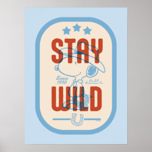 Peanuts Snoopy Stay Wild Cowboy Poster