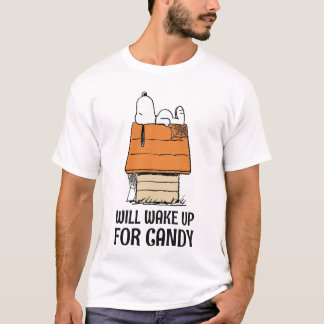 Peanuts | Snoopy Will Wake Up For Candy T-Shirt