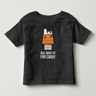 Peanuts | Snoopy Will Wake Up For Candy Toddler T-shirt
