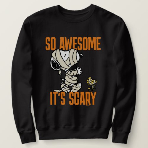 Peanuts  Snoopy  Woodstock So Awesome Its Scary Sweatshirt