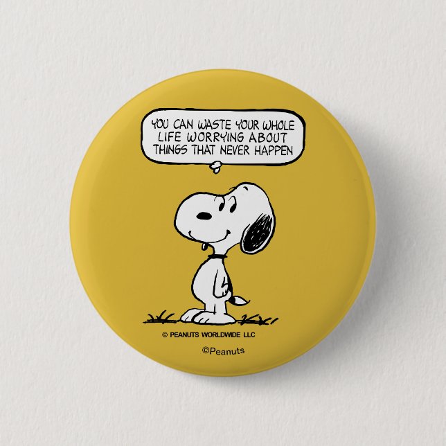 Peanuts | Snoopy You Can't Waist Your Whole Life Button (Front)