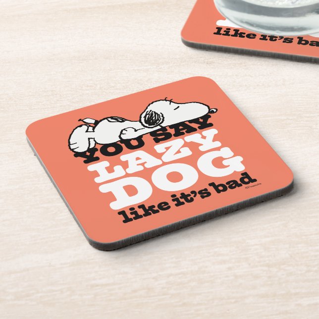 Peanuts | Snoopy You Say Lazy Dog Like It's Bad Beverage Coaster (Left Side)