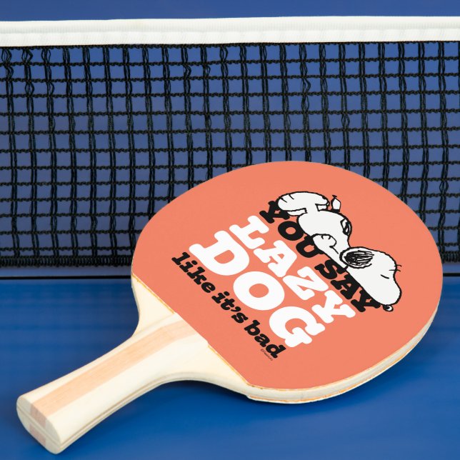 Peanuts | Snoopy You Say Lazy Dog Like It's Bad Ping Pong Paddle (Insitu)