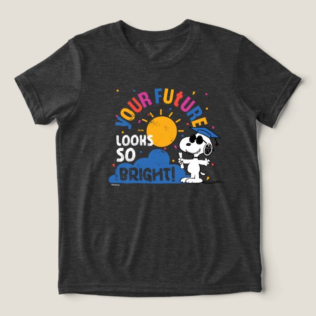 Peanuts Snoopy Your Future Looks So Bright Tri-Blend Shirt (Design Front)