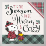 Peanuts | Tis the Season To Be Cozy Poster<br><div class="desc">Check out this Peanuts holiday design featuring  Snoopy and Woodstock.</div>