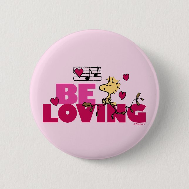 Peanuts | Valentine's Day | Woodstock Be Loving Button (Front)