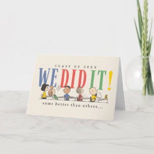 Peanuts We Did It Graduation Funny Quote Snoopy Card