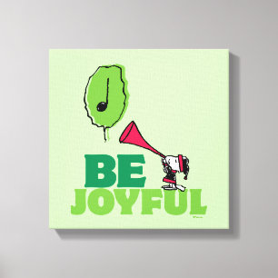 Peanuts Woodstock Be Joyful Canvas Print