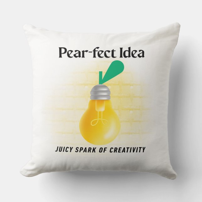 Pear-fect Idea Throw Pillow (Front)