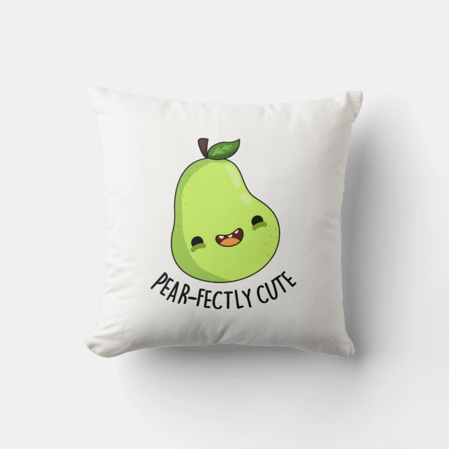 Pear-fectly Cute Fruit Pear Pun  Throw Pillow (Front)