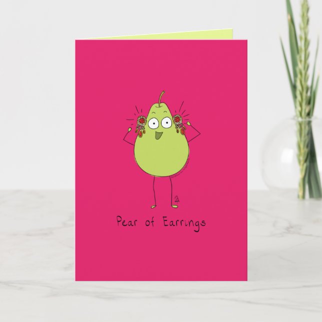 Pear of Earrings - Funny Pear Pun Card (Front)