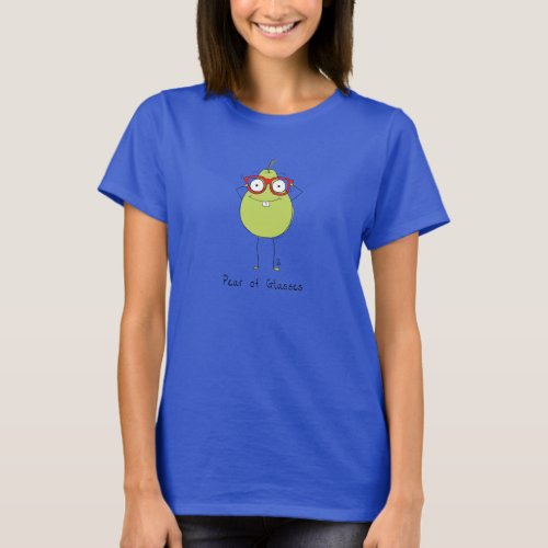 Pear of Glasses Funny  Cute Womens T_Shirt