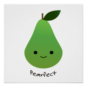 Pearfect Cute Kawaii Pear Poster