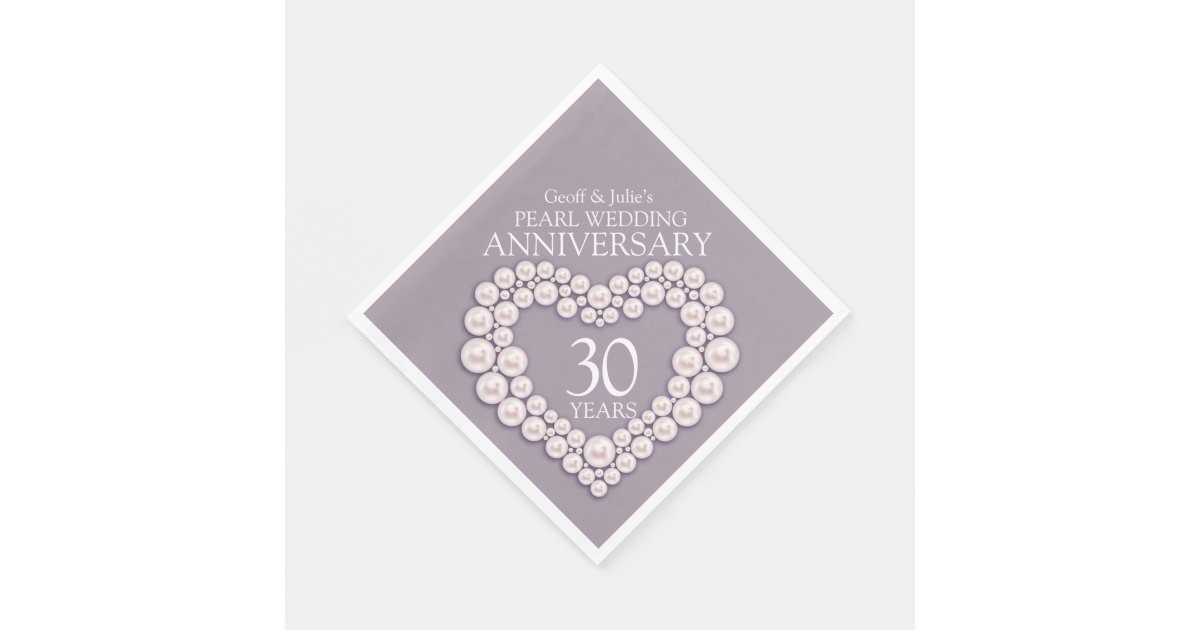 Pearl 30th Wedding Anniversary heart named napkins | Zazzle