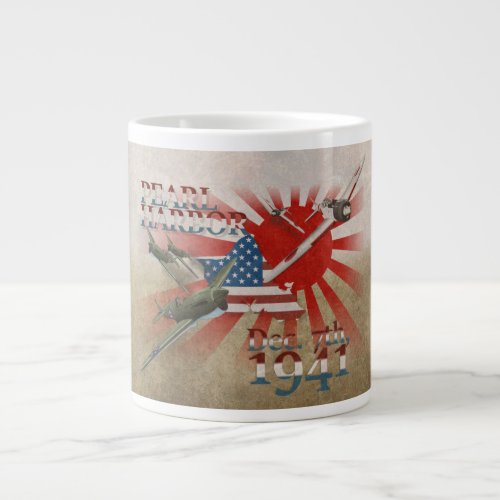 Pearl Habor December 7 1941 Giant Coffee Mug