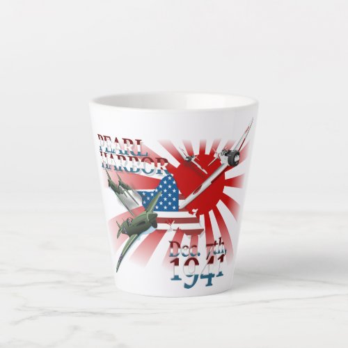Pearl Habor December 7 1941 Latte Mug