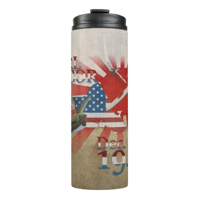 Pearl Habor December 7, 1941 Thermal Tumbler (Front)