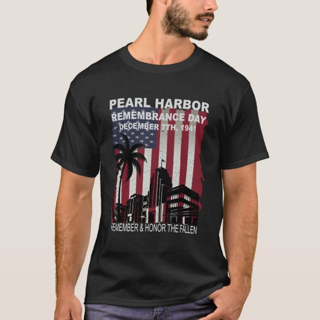 Pearl Harbor Remembrance Day December 7th T-Shirt (Front)