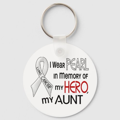 Pearl In Memory Of My Aunt Lung Cancer Keychain