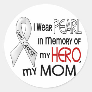 Pearl In Memory Of My Mom Lung Cancer Classic Round Sticker