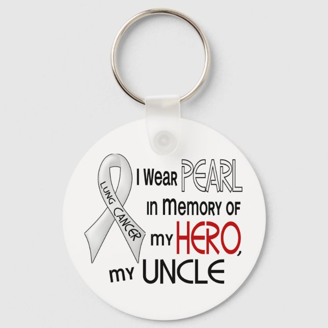 Pearl In Memory Of My Uncle Lung Cancer Keychain (Front)