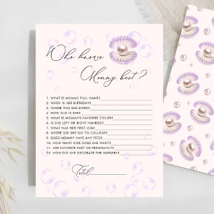 Pearl Who Knows Mommy Best Baby Shower Game