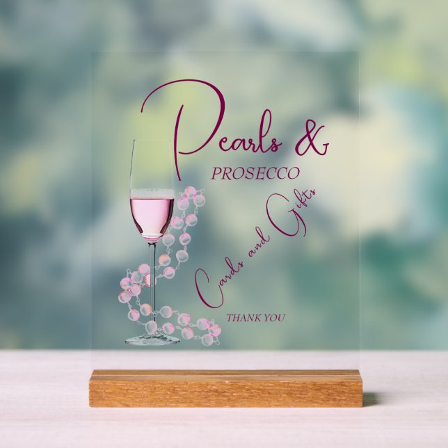 Pearls and Prosecco Bridal Shower Cards and Gifts Acrylic Sign (Neutral)