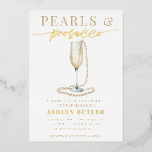 Pearls and Prosecco Bridal Shower Foil Invitation