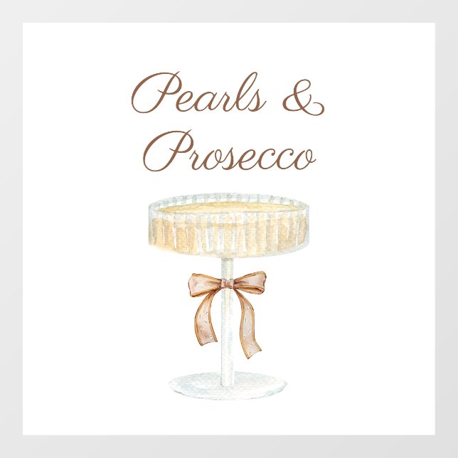 Pearls and Prosecco bridal shower love  Window Cling (Sheet)