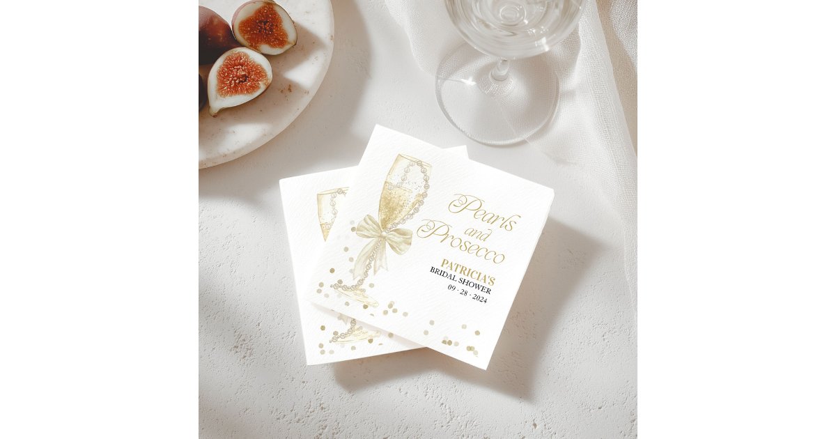 Pearls And Prosecco Bridal Shower Napkins | Zazzle