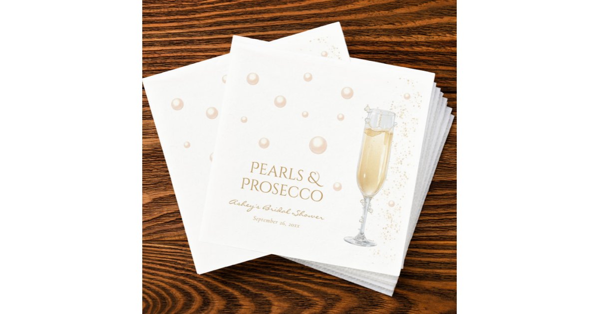 Pearls and Prosecco Bridal Shower Napkins | Zazzle