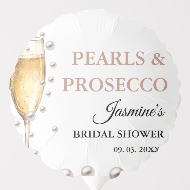 Pearls And Prosecco Bridal shower Party Balloon (Front)