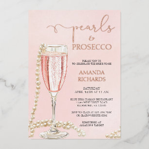 Pearls and Prosecco Bridal Shower Rose Gold Foil Invitation