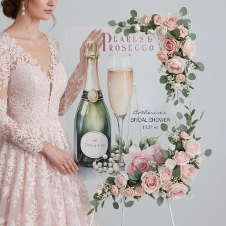 Pearls And Prosecco Bridal Shower Welcome Sign