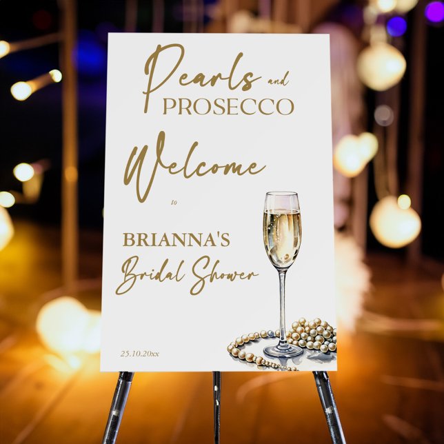 Pearls and prosecco bridal shower welcome sign (Pearls and prosecco champagne bridal shower welcome sign board template personalized entrance decor)