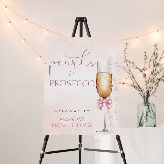 Pearls and Prosecco Bridal Shower Welcome Sign (In Situ (Stand))