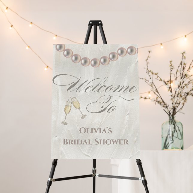 Pearls and prosecco bridal shower welcome sign (In Situ (Stand))