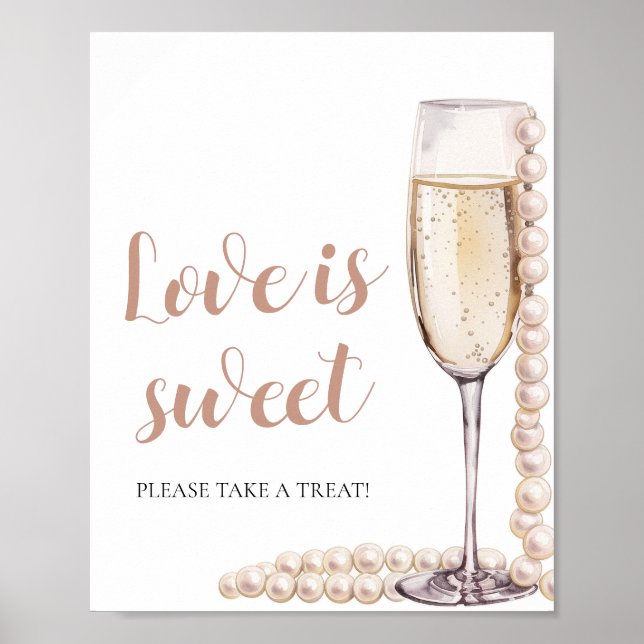 Pearls and Prosecco Champagne Love is Sweet Sign (Front)